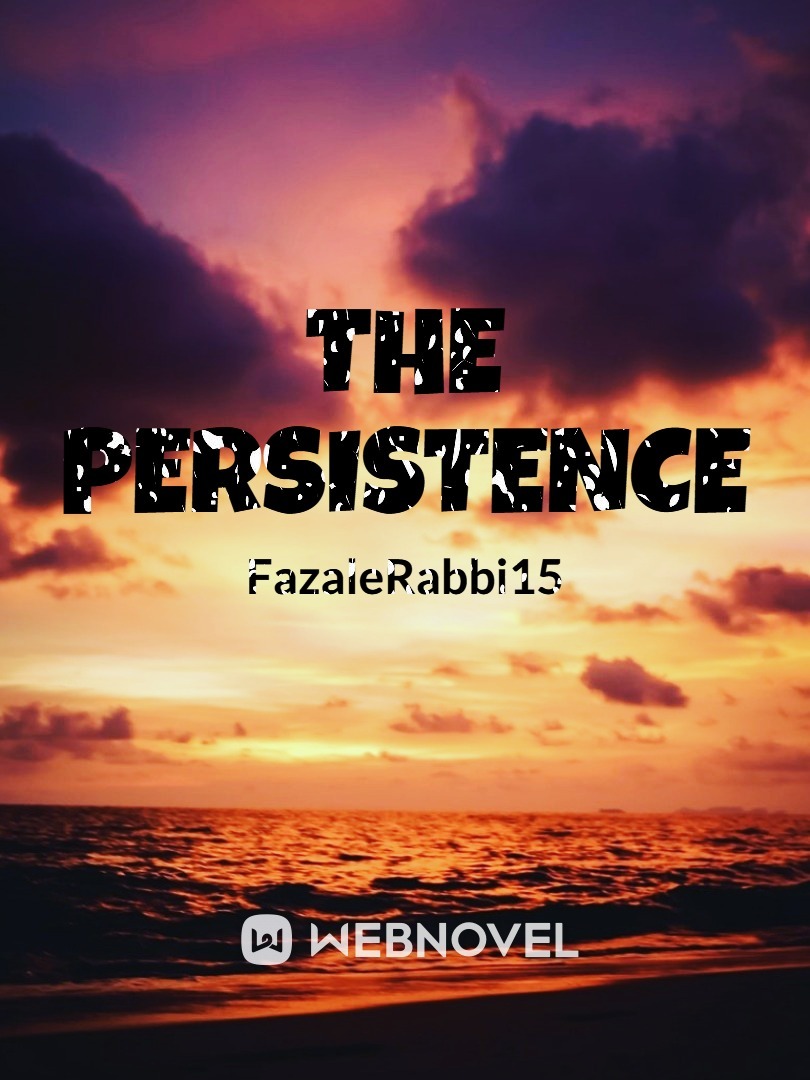 THE PERSISTENCE Book