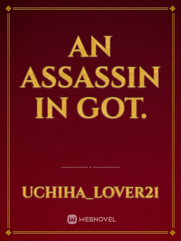 An assassin in GOT. Book