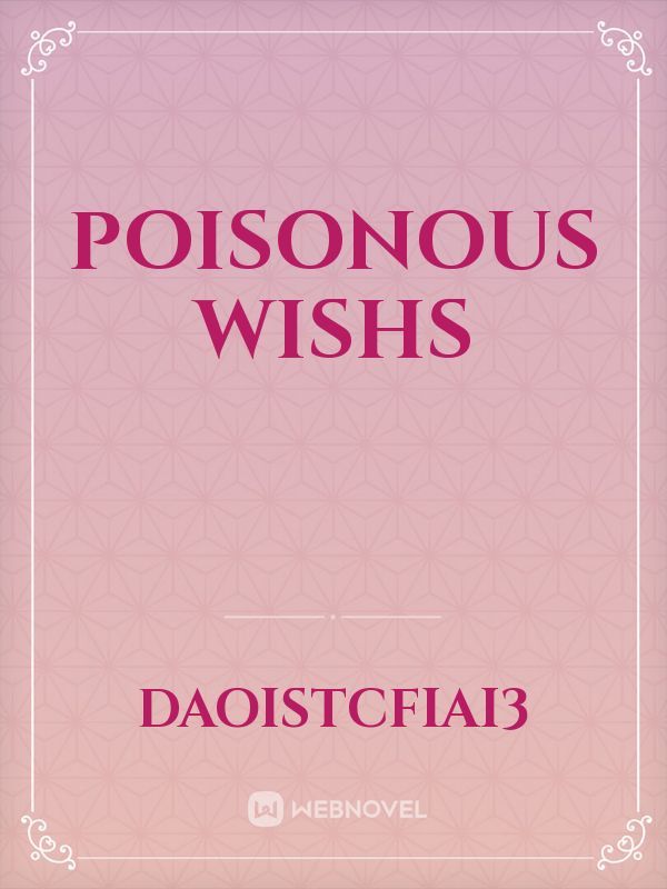 Poisonous Wishs Book
