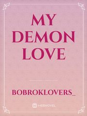 MY DEMON LOVE Book