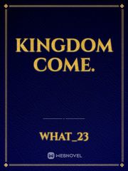 Kingdom come. Book