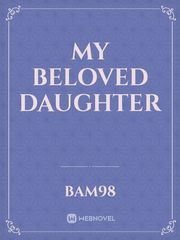 My beloved daughter Book
