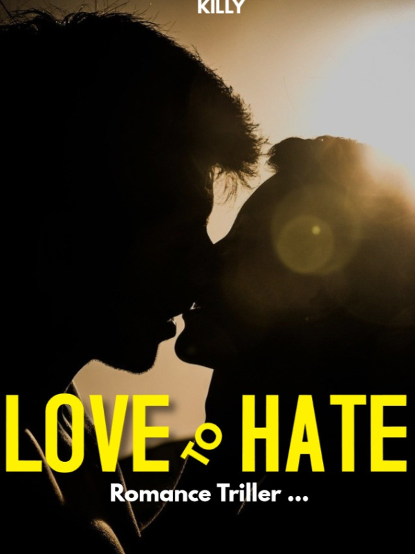 LOVE TO HATE
