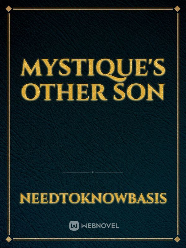 mystique's other son