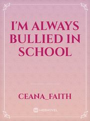 I'm Always Bullied in School Book