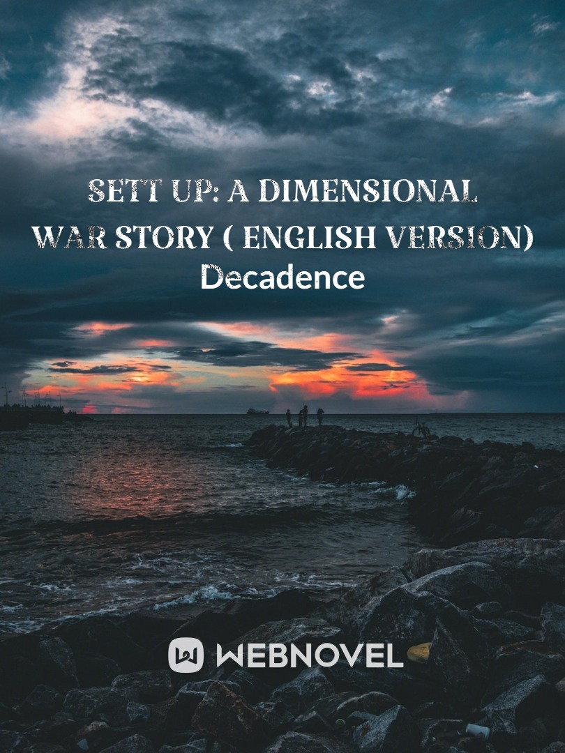 Sett up: A dimensional war story ( English version) Book