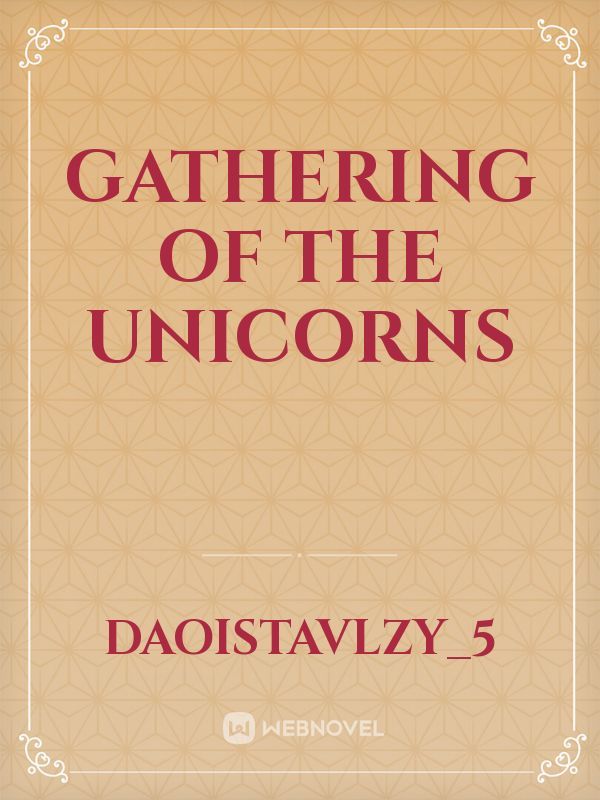 Gathering of the unicorns