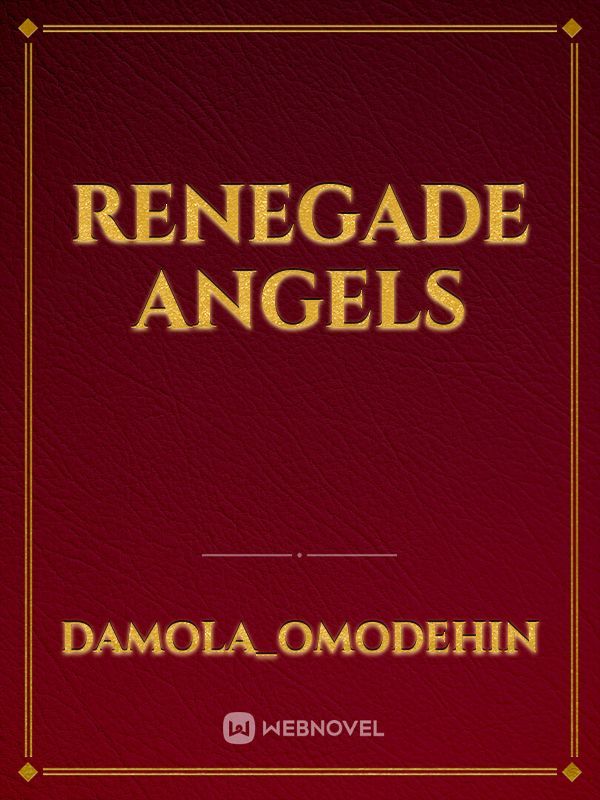 RENEGADE ANGELS Book