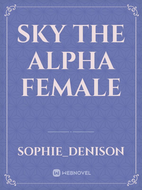 Sky the Alpha female Book
