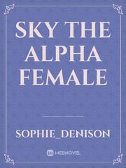 Sky the Alpha female Book