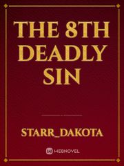The 8th Deadly Sin Book