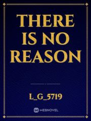 There is no reason Book