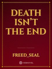 Death isn’t the End Book