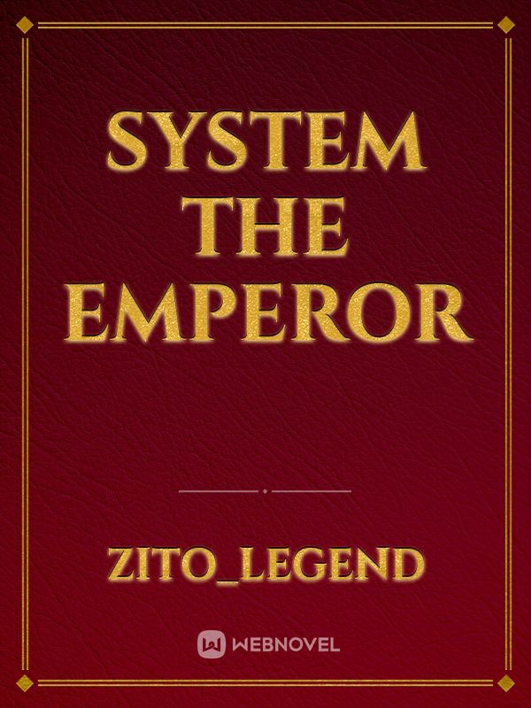 SYSTEM THE EMPEROR Book