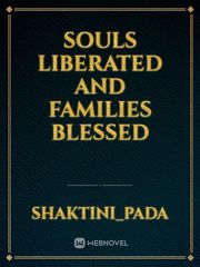 Souls Liberated and Families Blessed Book