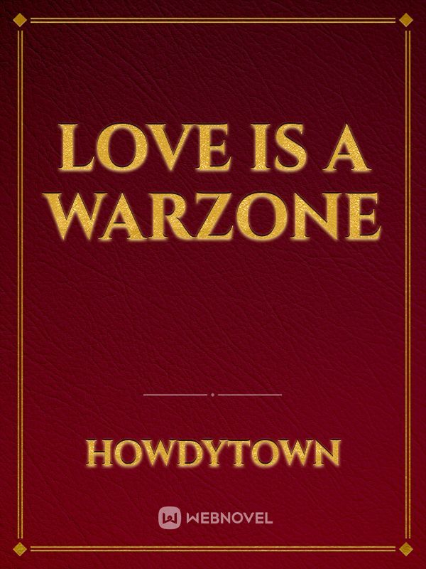 Love is a Warzone Book