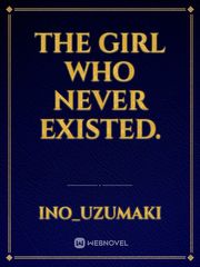 The Girl who Never Existed. Book