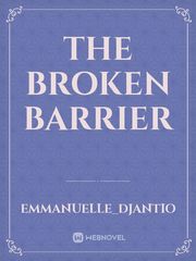 The broken barrier Book