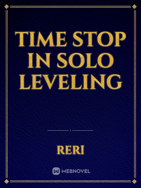 Time Stop in Solo Leveling