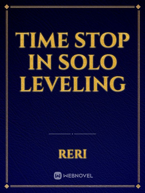 Time Stop in Solo Leveling