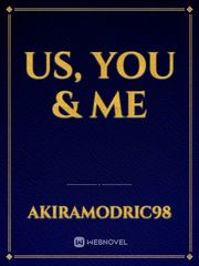 Us, you & me Book