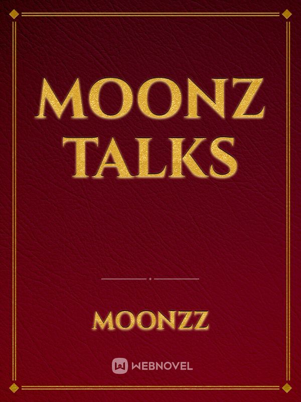 Moonz Talks Book