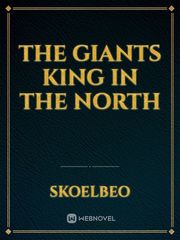 The Giants king in the north Book