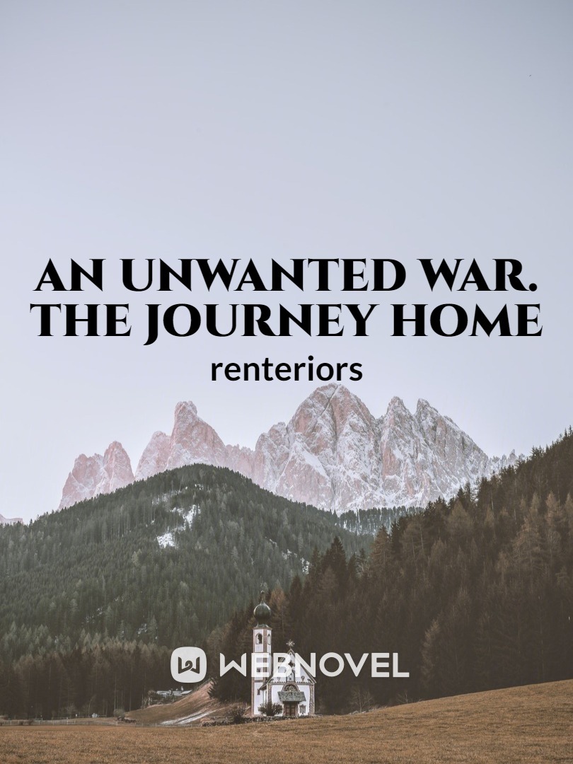 an unwanted war. the journey home Book