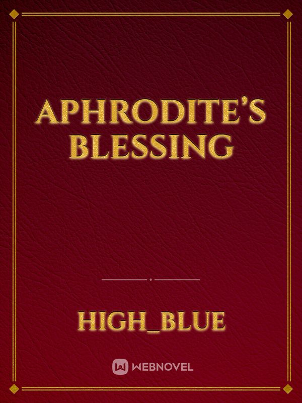 Aphrodite’s Blessing