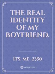 The real identity of my boyfriend. Book