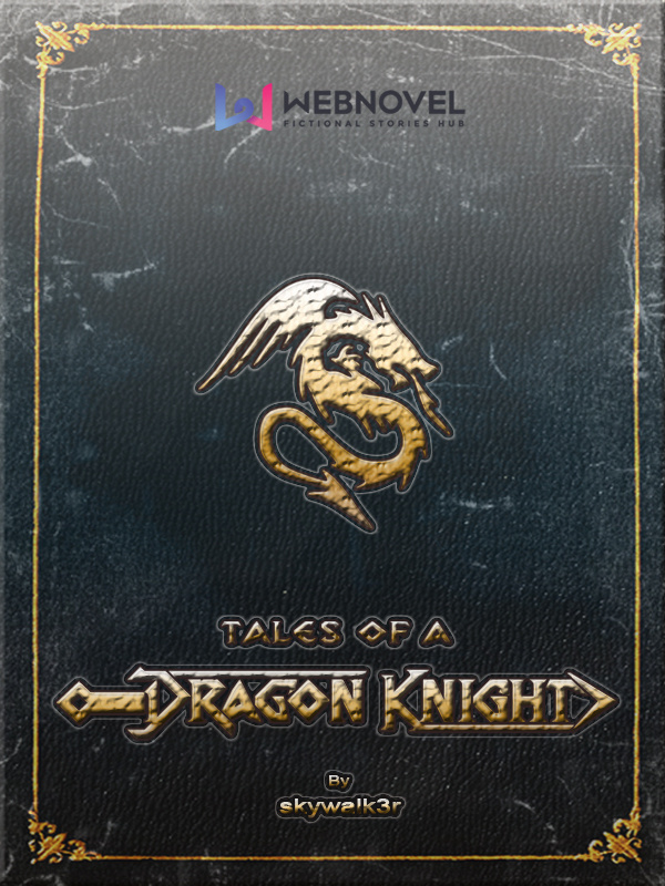 Tales of a Dragon Knight