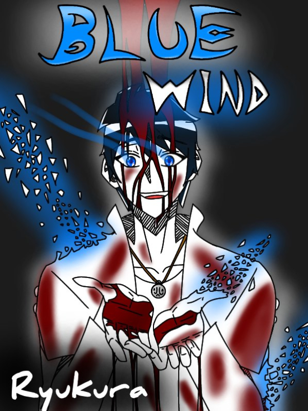 Blue Wind: A Story About A Man Who's Trying To Change His Destiny Book