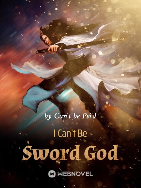 I Can't Be Sword God Book