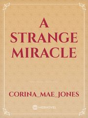 A STRANGE MIRACLE Book