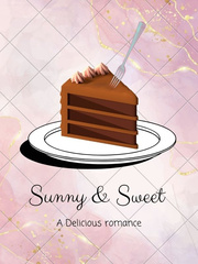 Sunny & Sweet A Delicious Romance Book
