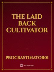 The Laid Back Cultivator Book