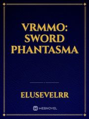 VRMMO: Sword Phantasma Book