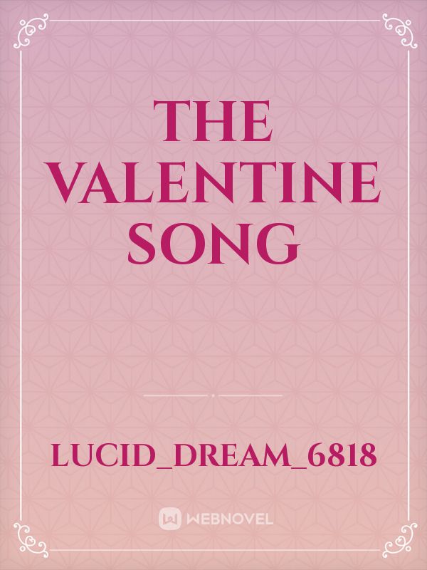 The Valentine Song