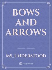 Bows and Arrows Book