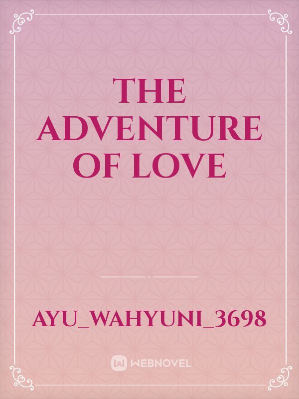 The Adventure Of Love Book
