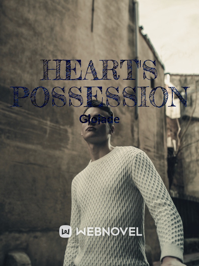 Heart's possession
