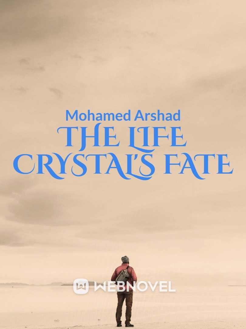 The Life Crystal's Fate