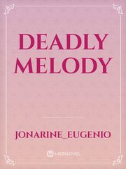 Deadly Melody Book