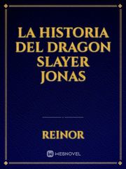 La Historia del Dragon Slayer Jonas Book