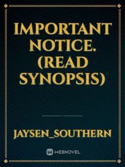 Important Notice. (Read Synopsis) Book