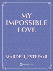 My impossible love Book