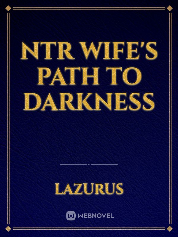 NTR wife's path to darkness
