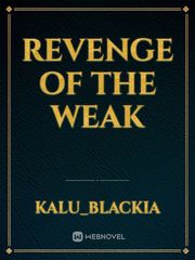 Revenge Of The Weak Book