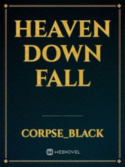 Heaven Down Fall Book