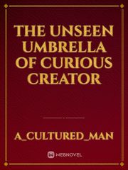 The Unseen Umbrella of Curious Creator Book